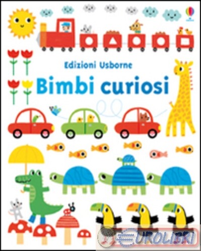 9781409588405 Fiona Watt Bimbi curiosi Usborne Publishing