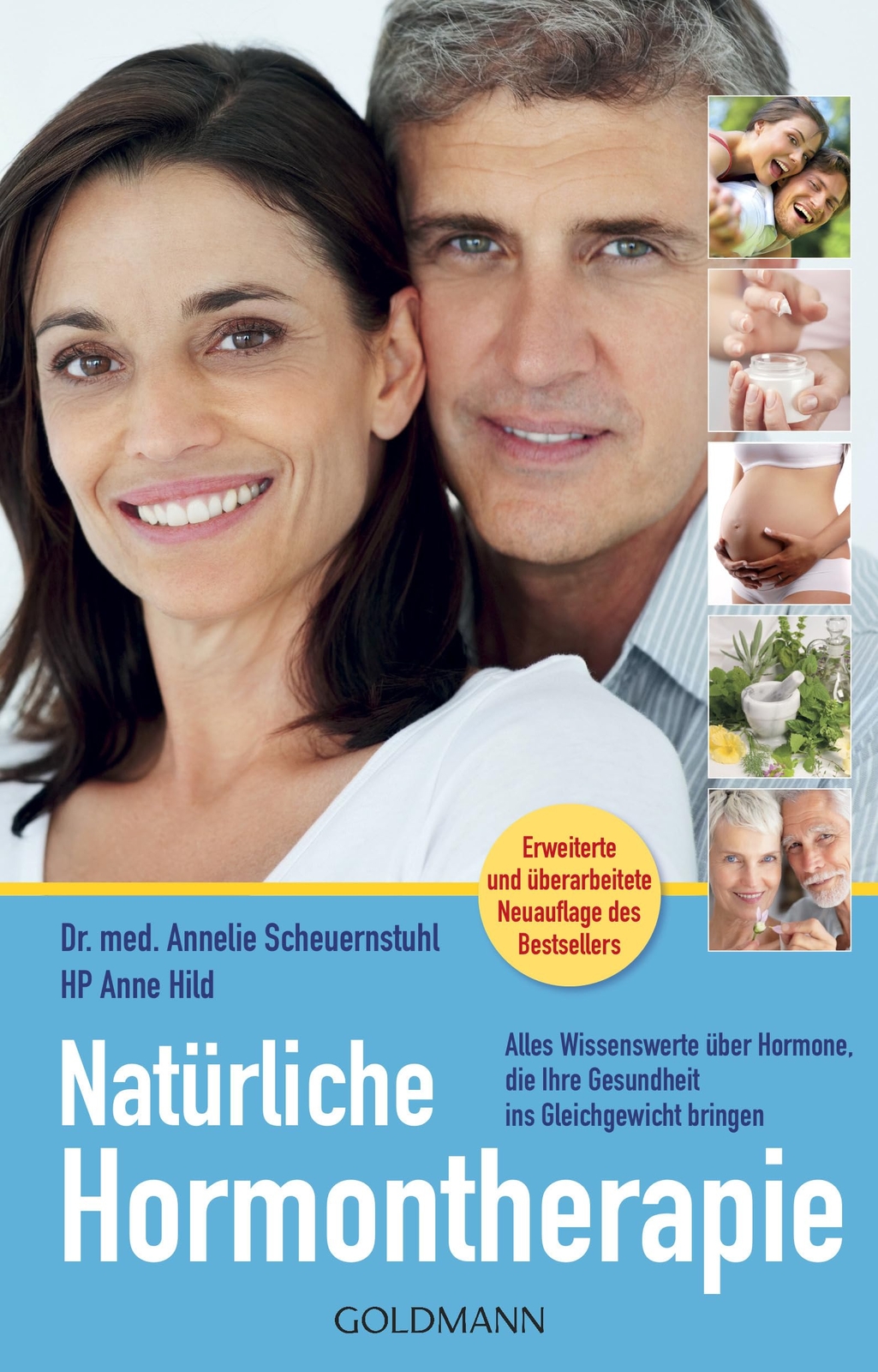 Dr. med. Anneli Natürliche Hormontherapie: Alles Wissenswerte über H (Tascabile)