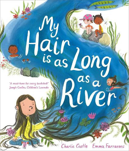 Charlie Castle My Hair is as Long as a River (Copertina rigida)