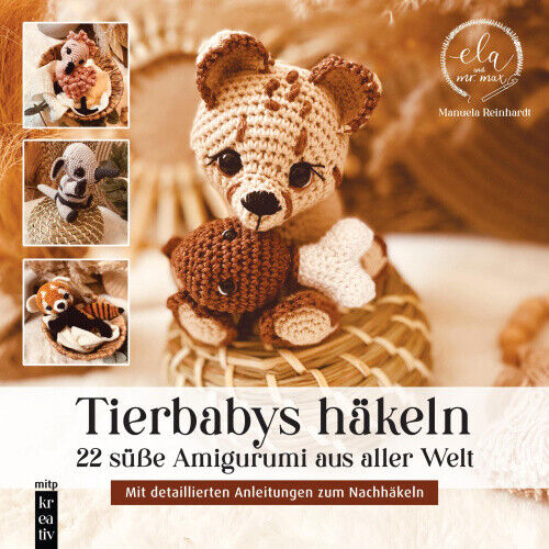 Tierbabys häkeln [German] by Reinhardt, Manuela