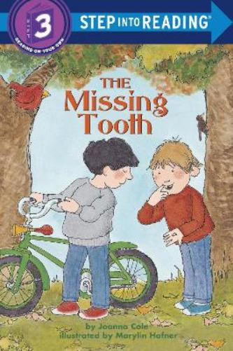 Joanna Cole The Missing Tooth (Tascabile) Step into Reading