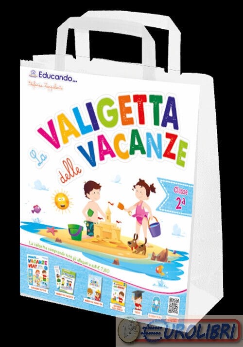 9788831407199 VALIGETTA DELLE VACANZE 2 EDUCANDO LIBRI AA.VV.