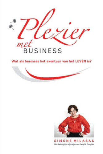 Plezier  met  Business - Joy of Business Dutch [Dutch; Flemish]