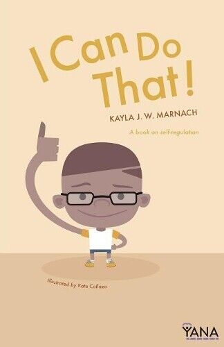 Kayla J W Marnach I Can Do That (Tascabile) Can-Do Kids