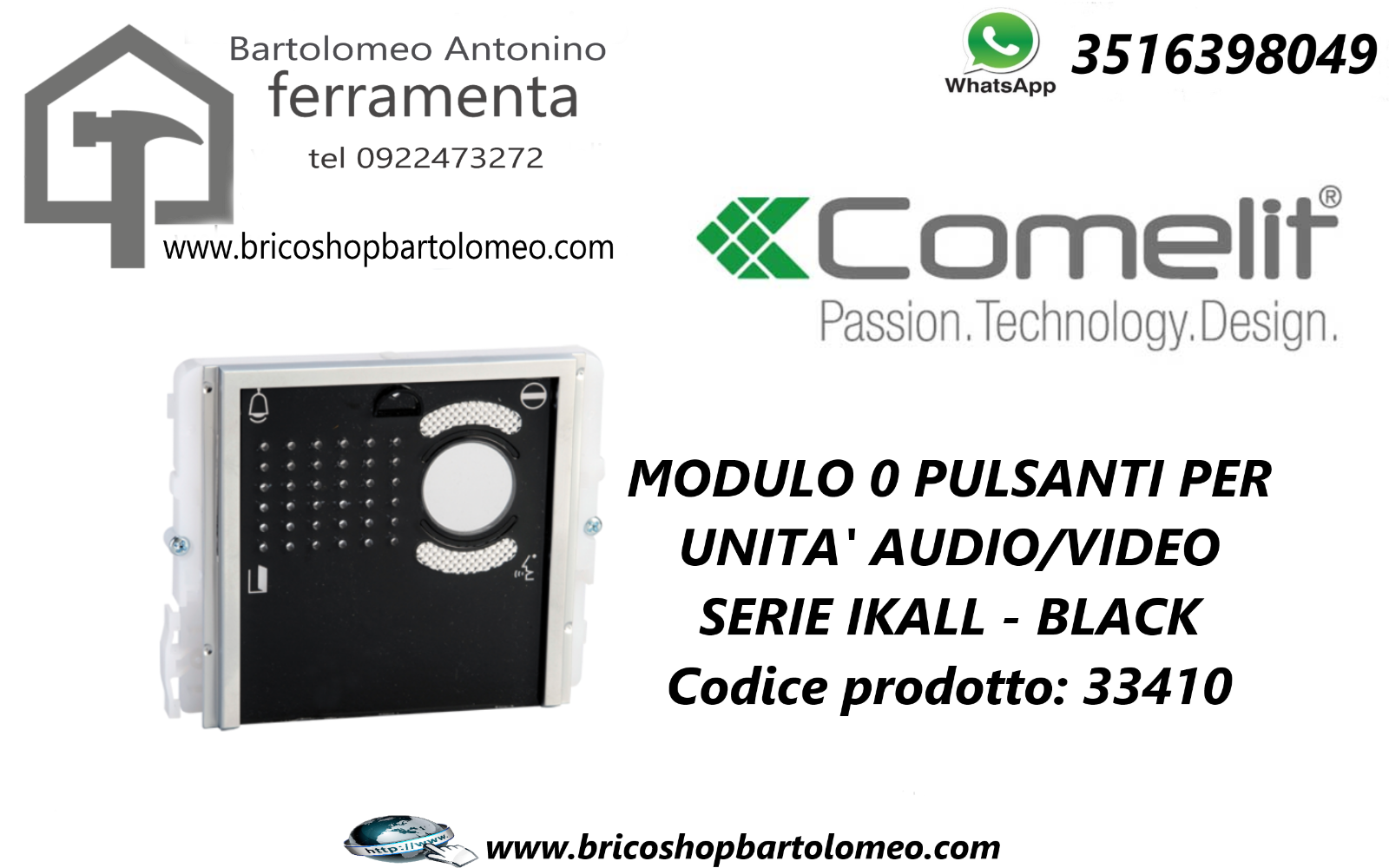 MODULO 0 PULSANTI PER UNITA' AUDIO/VIDEO SERIE IKALL - BLACK Codice 33410