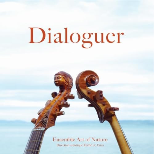 Audio Cd Ensemble Art Of Nature - Dialoguer
