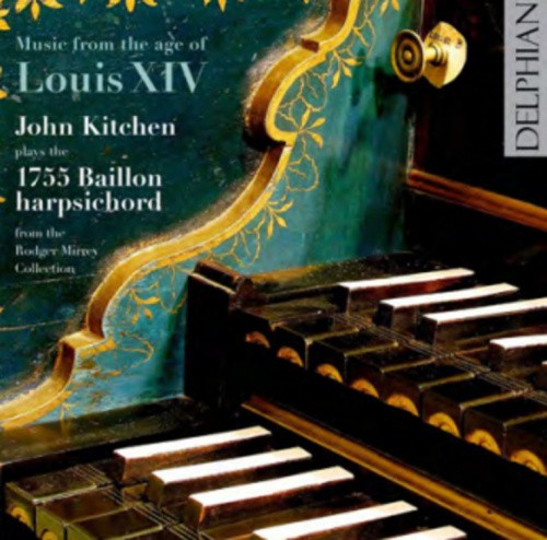Music from the Age of Louis Xiv: Baillon by LOUIS MARCHAND / LOUIS COUPERIN