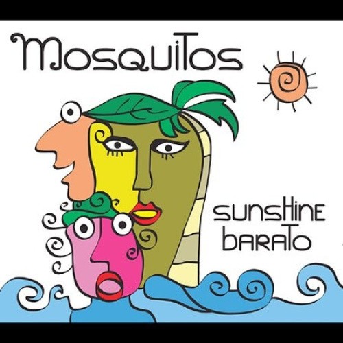 Sunshine Barato by Mosquitos