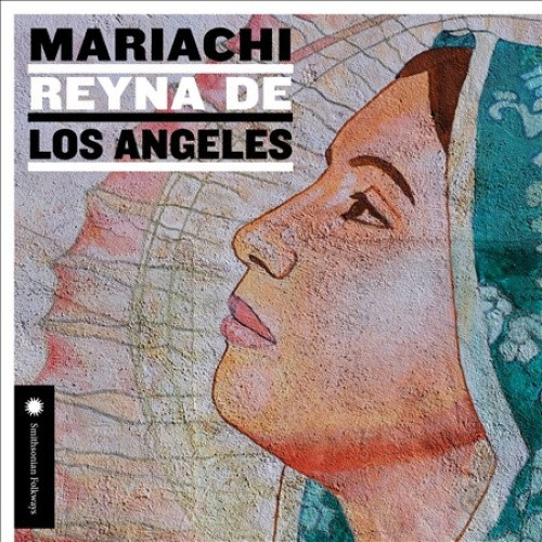 Mariachi Reyna De Los Angeles by Mariachi Reyna De Los Angeles