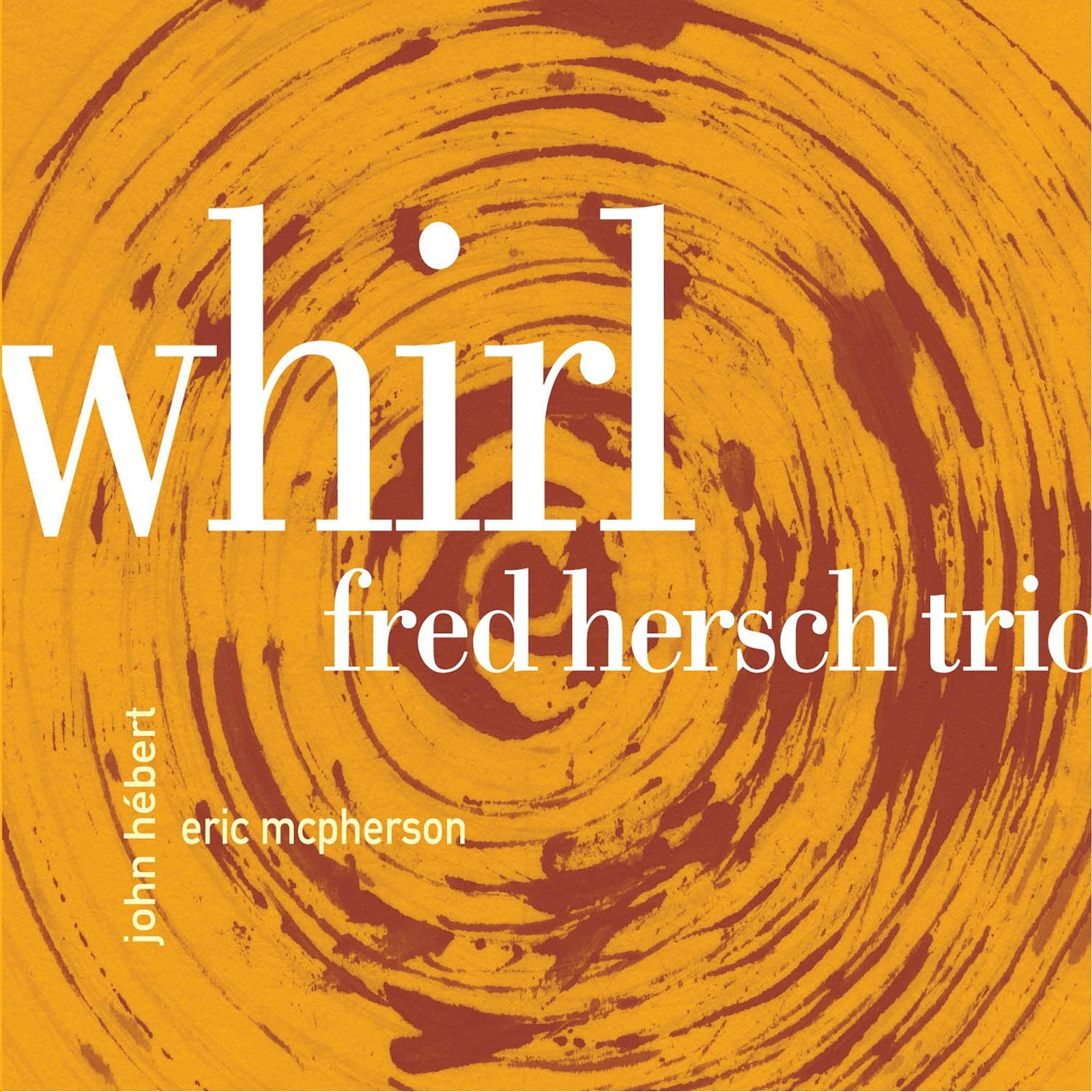 Fred Hersch Whirl (CD)
