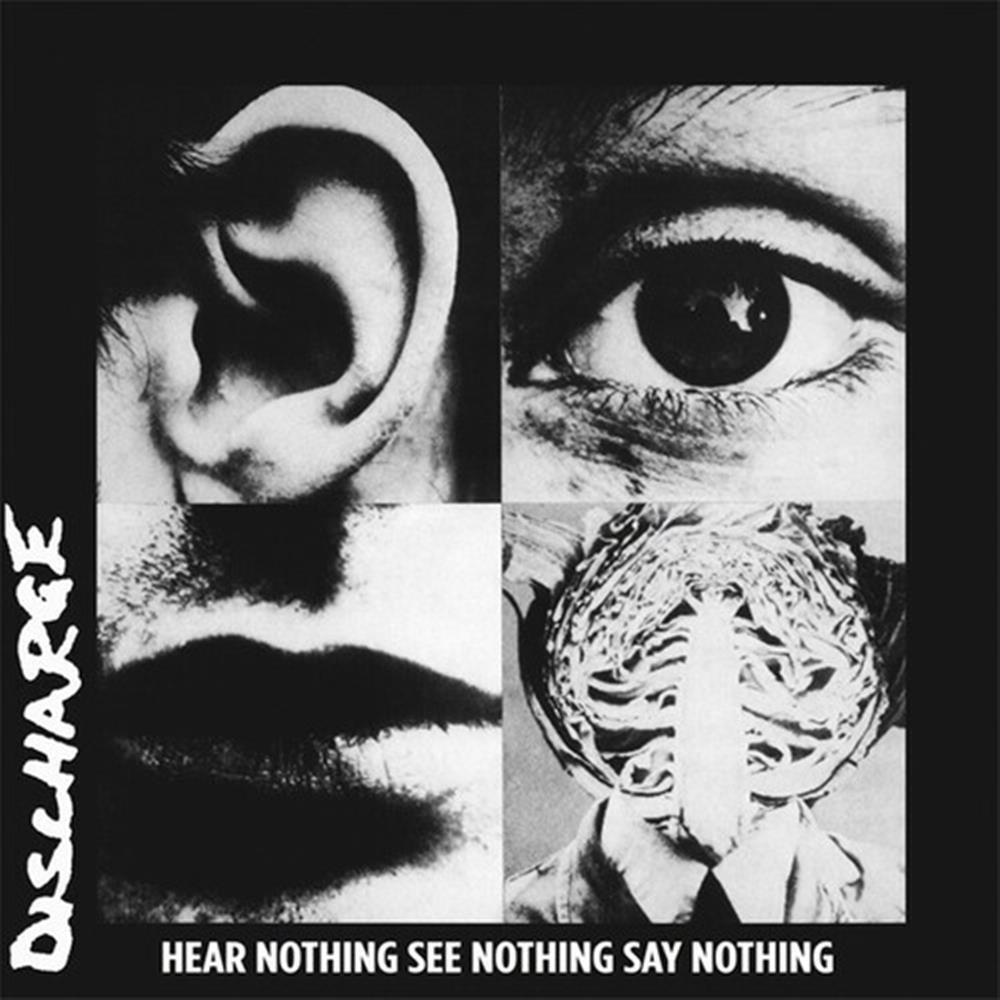 Hear Nothing See Nothing Say Nothing(Whi - Discharge (Vinile)