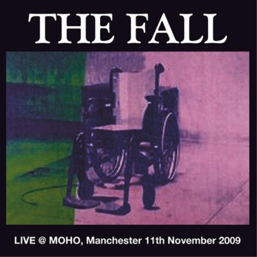The Fall Live @ MOHO, Manchester 11th November 2009 (Vinyl LP) 12" Album