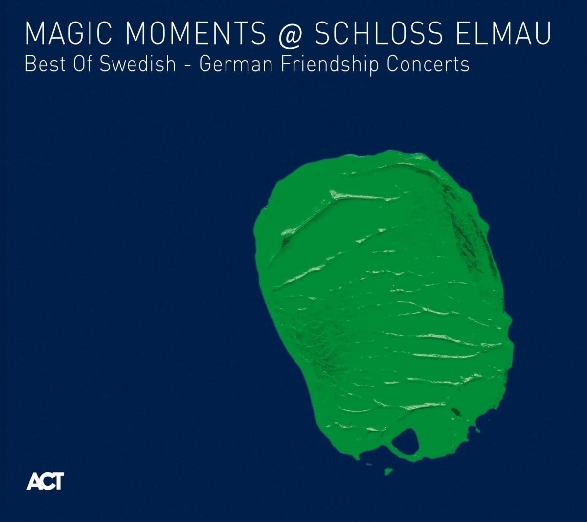 VARIOUS ARTISTS Magic Moments at Schloss Elmau (CD)