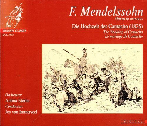 Mendelssohn : Die Hochzeit des Camacho (Le Nozze di Camacho) Van Immerseel - CD