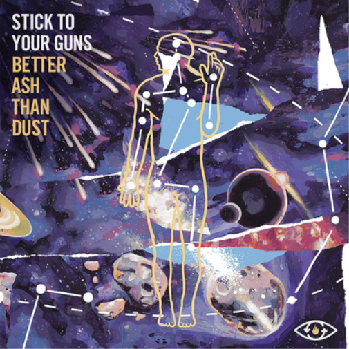Stick to Your Guns Better Ash Than Dust (Vinyl LP) 12" EP