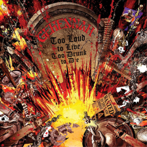 Gehennah Too Loud to Live, Too Drunk to Drive (CD) Album