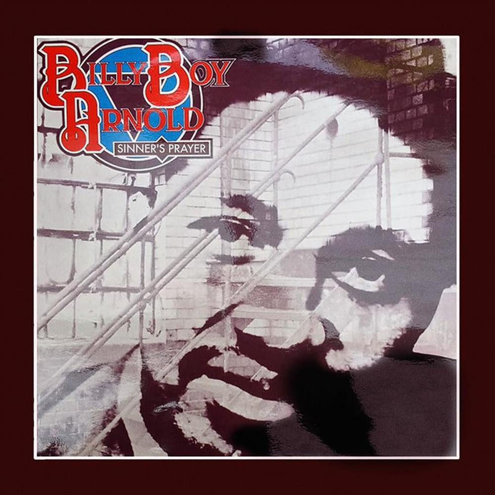Sinner's Prayer - Billy Boy Arnold (Audio Cd)