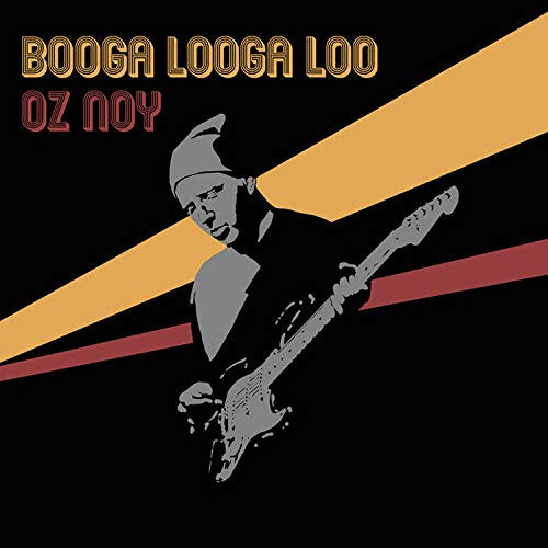 Booga Looga Loo by NOY,OZ
