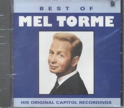 Best Of Mel Torme: His Original Capitol Recordings by Mel Torme