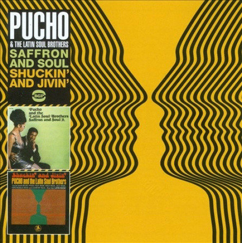Saffron & Soul / Shuckin & Jivin by PUCHO & LATIN SOUL BROTHERS