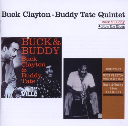 Buddy Tate Buck and Buddy/Buck and Buddy blow the blues (CD) Album
