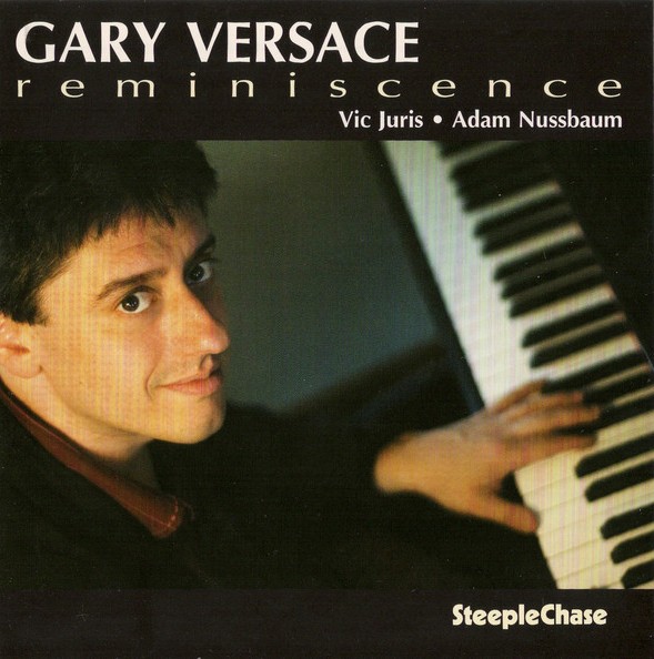 Gary Versace Reminiscence (CD) Album