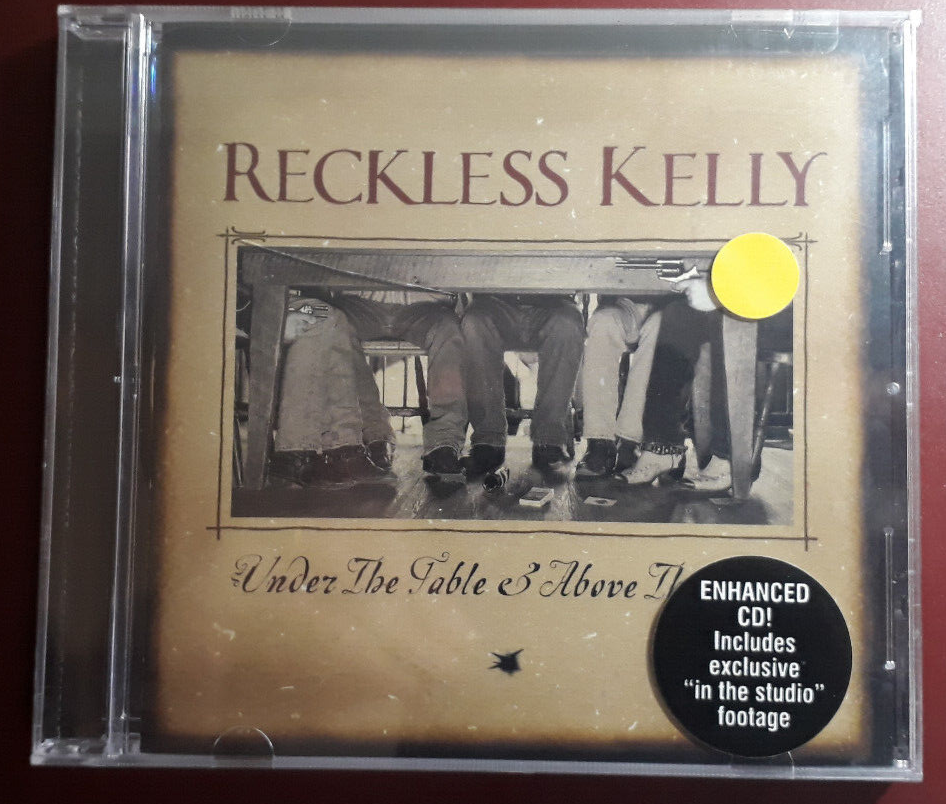 RECKLESS KELLY-UNDER THE TABLE & ABOVE THE SUN *CD BRAND NEW SEALED SIGILLATO