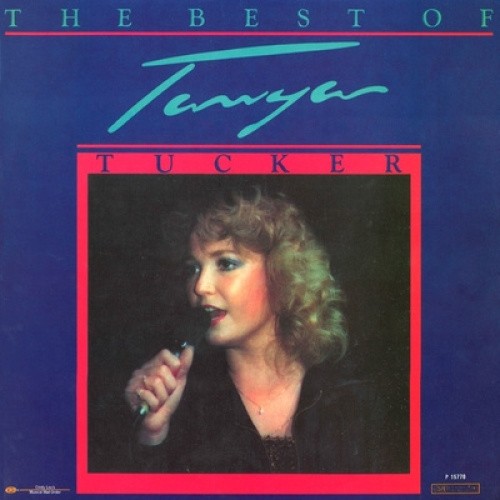 The Best Of Tanya Tucker by Tanya Tucker