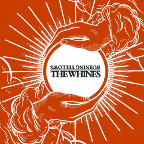 Burning Yellows Burning Yellows/The Whines (Vinyl LP) 12" Album