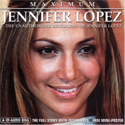 Maximum Jennifer Lopez by Jennifer Lopez