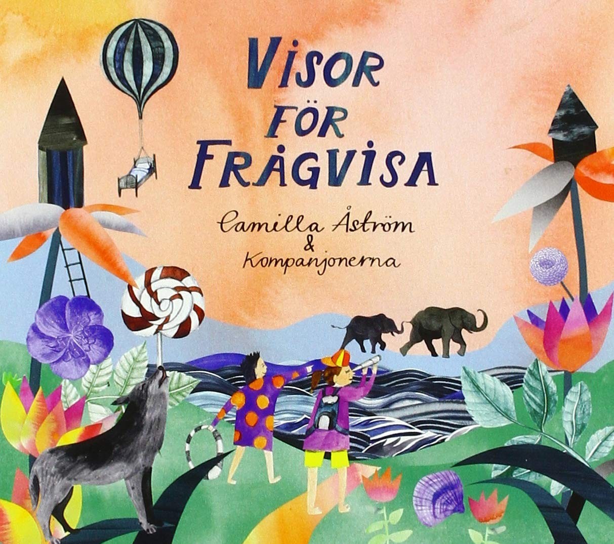 Camilla Åström & Kompanjonern Camilla Åström & Kompanjonerna - Visor For Fragvis
