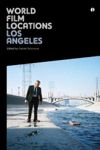 World Film Locations: Los Angeles (IB - World Film Locations)