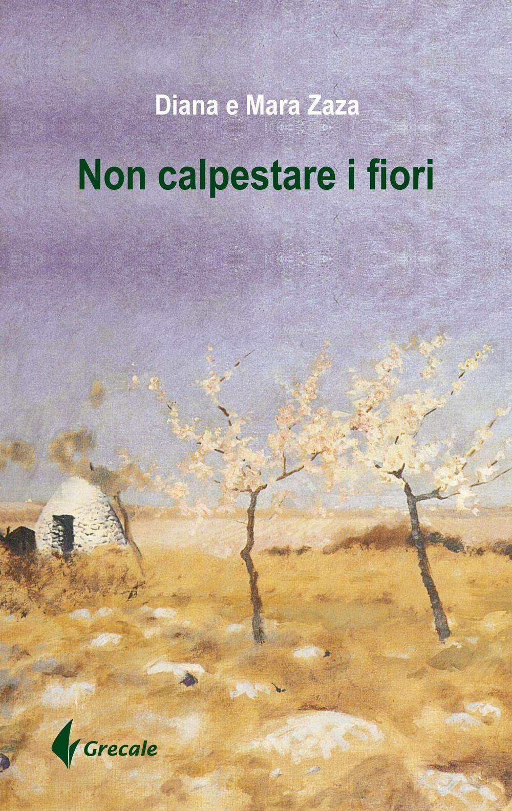 Libri Mara Zara / Diana Zara - Non Calpestare I Fiori