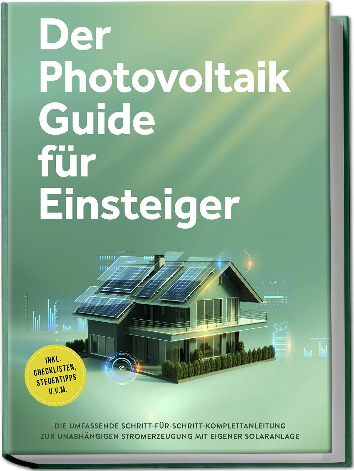 Sebastian Bruno Der Photovoltaik Guide für Einsteiger: Die umfassend (Tascabile)