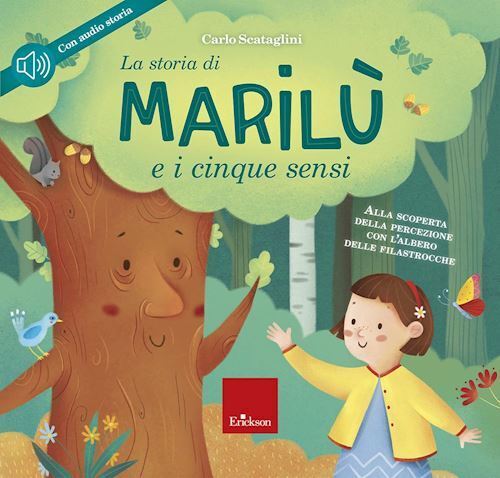 LA STORIA DI MARILU' E I 5 SENSI. EDIZ. A COLORI. CON CD AUDIO  - SCATAGLINI