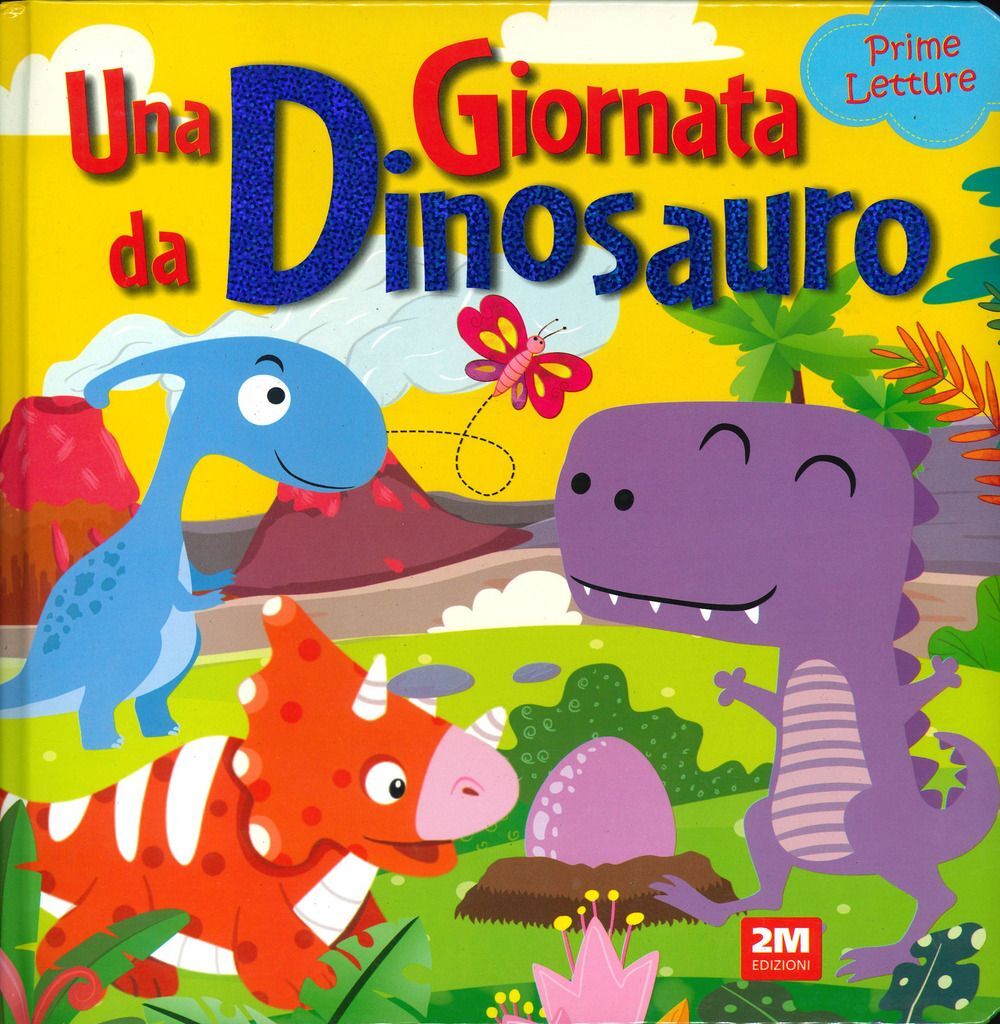 Libri Giornata Da Dinosauro. Prime Letture (Una)