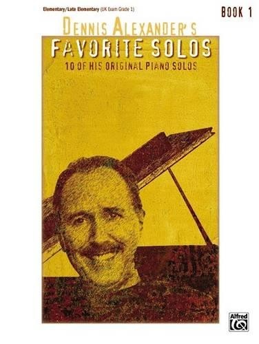 Dennis Alexander Favorite Solos 1 (Tascabile)