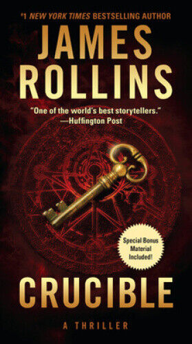 Crucible: A Thriller (Sigma Force Novels) by Rollins, James
