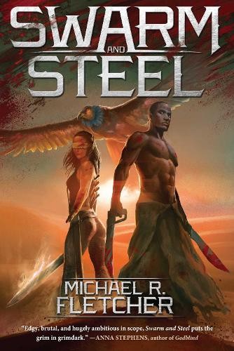 Michael R. Fletcher Swarm and Steel (Tascabile)