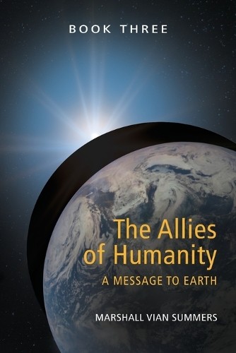 Marshall Vian Summers TBD The Allies of Humanity Book Three (Tascabile)