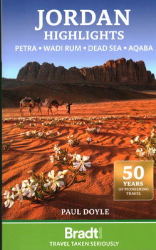 Bradt Travel Guide: Jordan Highlights: Petra, Wadi Rum, the Dead Sea and Aqaba