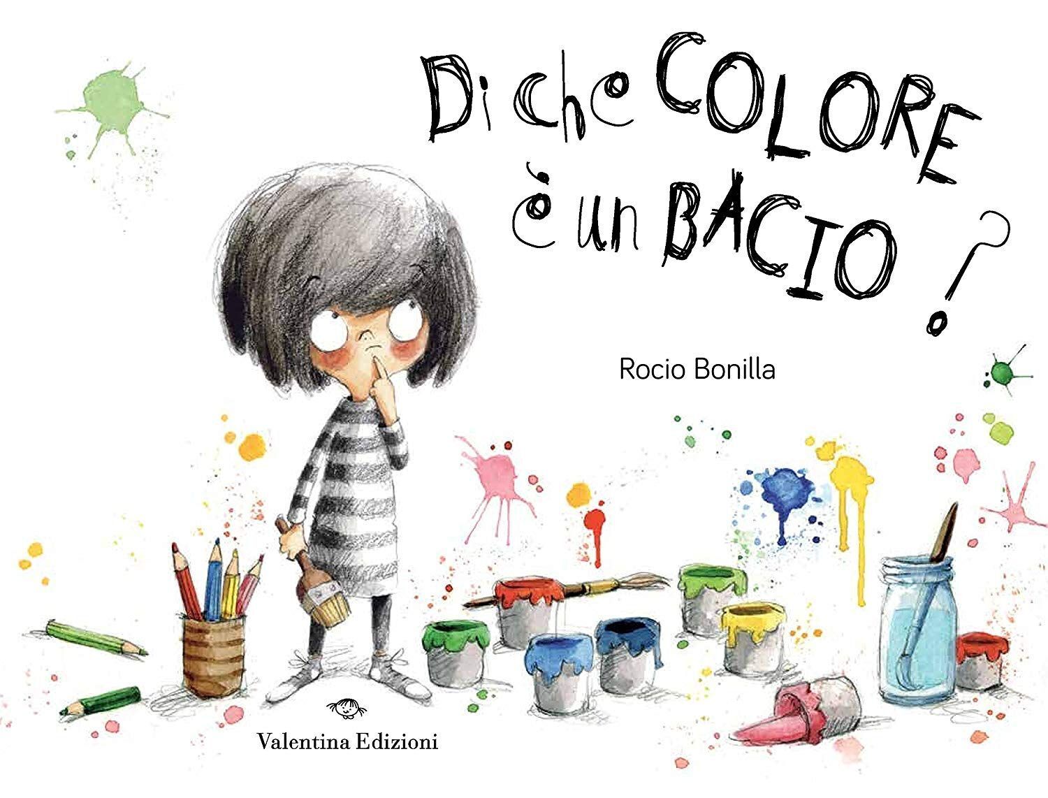Libri Rocio Bonilla - Di Che Colore E Un Bacio? Ediz. A Colori
