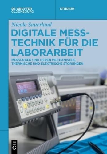 Nicole Sauerland Digitale Messtechnik Für Die Laborarbeit (Tascabile)