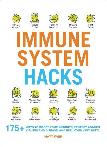 Matt Farr Immune System Hacks (Tascabile) Life Hacks Series