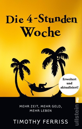 Die 4-Stunden-Woche [German] by Ferriss, Timothy