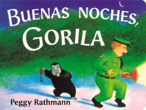 Buenas noches, Gorila [Board book] [Spanish] by Peggy Rathmann