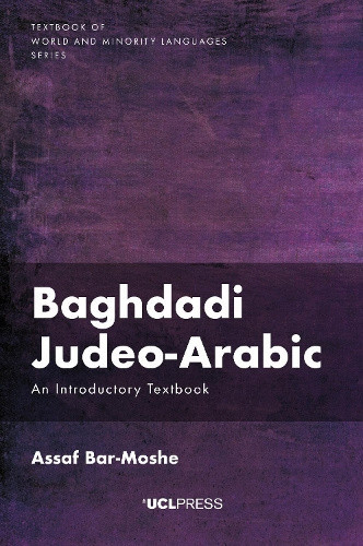 Baghdadi Judeo-Arabic: An Introductory Textbook (Textbook of World and