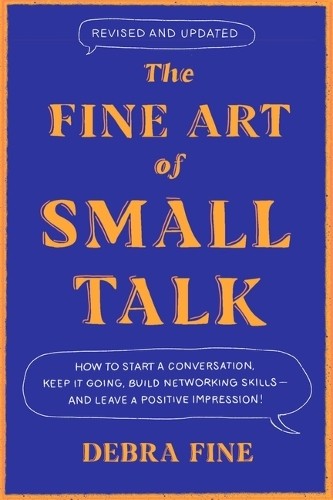 Debra Fine The Fine Art of Small Talk (Copertina rigida)