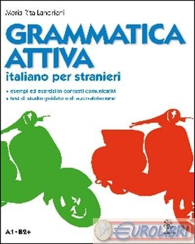 9788800805810 LANDRINI Grammatica attiva. Italiano per stranieri. A1-B2 Mondador