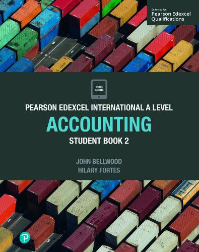 Pearson Edexcel International A Level Accounting Student Book by John Bellwood